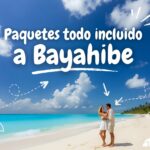 paquetes todo incluido a Bayahibe