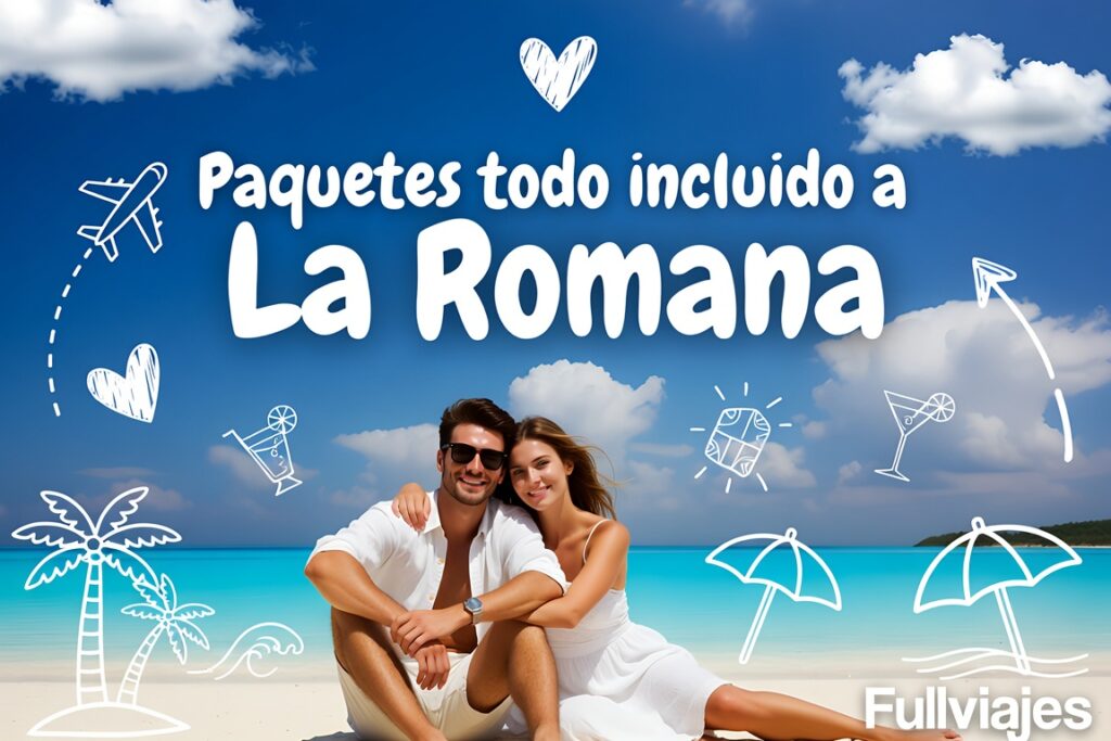 Paquetes todo incluido a la Romana