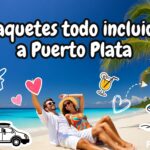 paquetes todo incluido a Puerto Plata