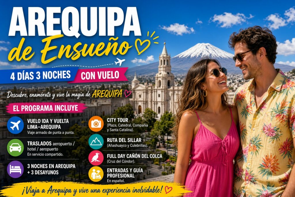 arequipa de ensueno