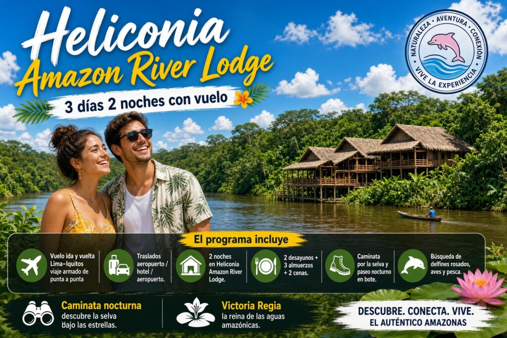 Heliconia Amazon River Lodge 3 días 2 noches